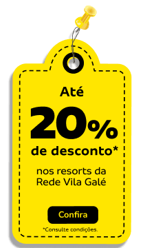 Até 20% de desconto nos resorts da Rede Vila Galé*