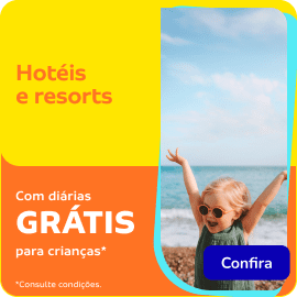 Hotéis e Resorts com diárias GRÁTIS* para crianças