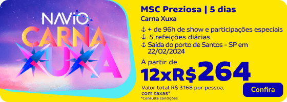 Carna Xuxa MSC Preziosa | 5 dias 