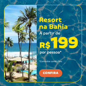 Reosrt na Bahia a partir de R$ 199 por pessoa*