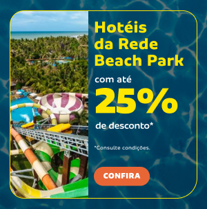 Hotéis da Rede Beach Park com até 25% de desconto*