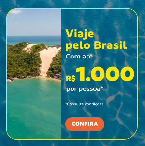 Viaje pelo Brasil com até R$ 1.000*