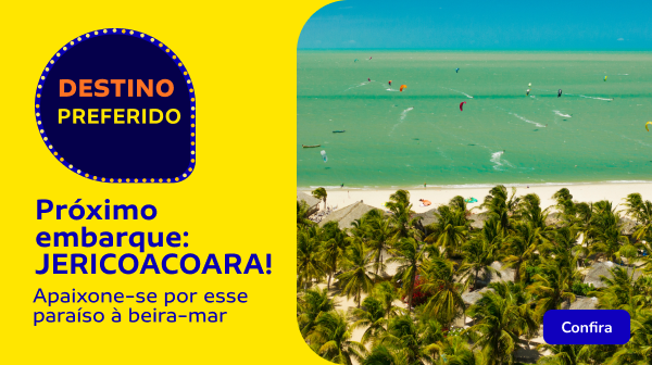 Próximo embarque:  Jericoacoara!