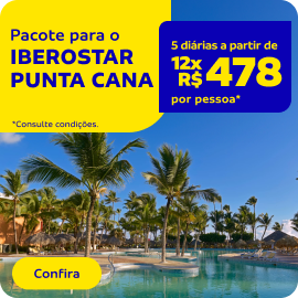 PACOTE PARA IBEROSTAR PUNTA CANA 