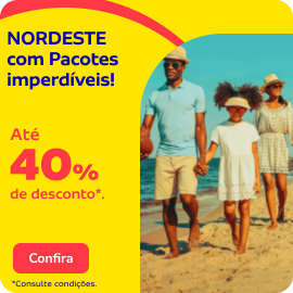 Nordeste com pacotes imperdíveis!