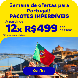 Semana de oferta para Portugal! Pacote imperdíveis