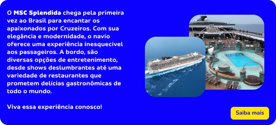 MSC Splendida chega pela primeira vez no Brasil