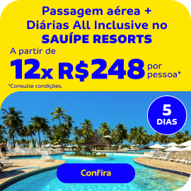 Passagem aérea + Diárias All Inclusive no SAUÍPE RESORTS